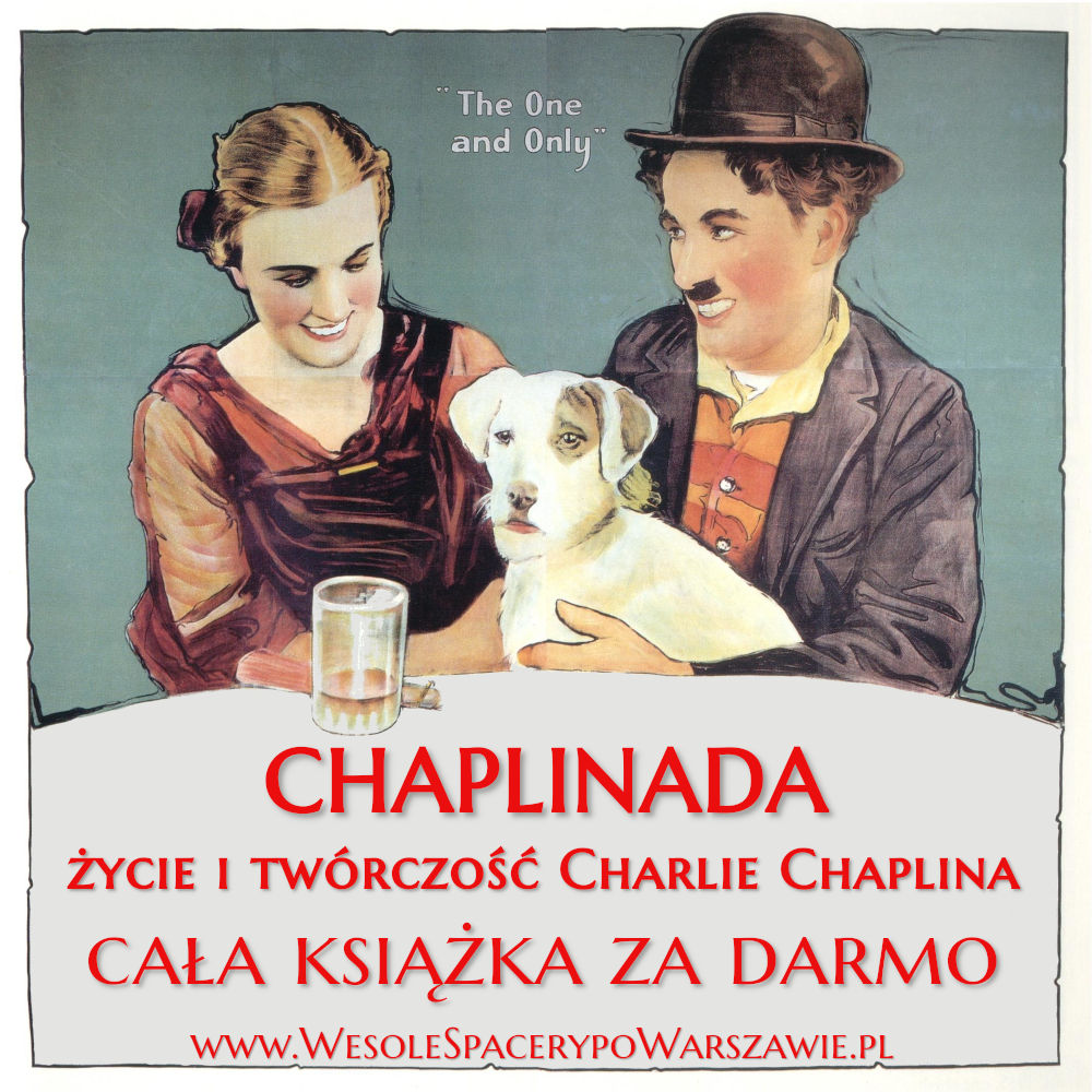 Chaplinada Życie i twórczość Charlie Chaplina Darmowa biografia